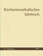 Kirchenmusikalisches Jahrbuch 1997