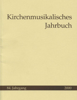 Kirchenmusikalisches Jahrbuch 2000