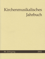 Kirchenmusikalisches Jahrbuch 2002
