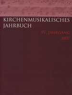 Kirchenmusikalisches Jahrbuch 2007